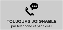Toujours joignable par téléphone et par e-mail